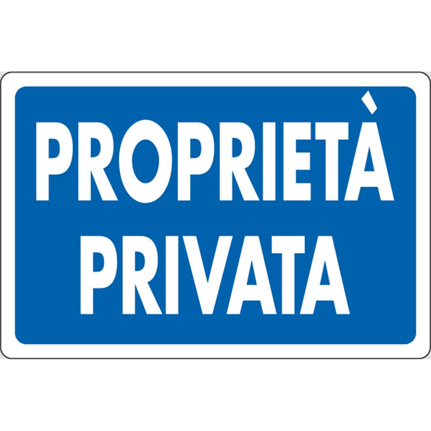 Cartello 'propriet√† privata' 30x20